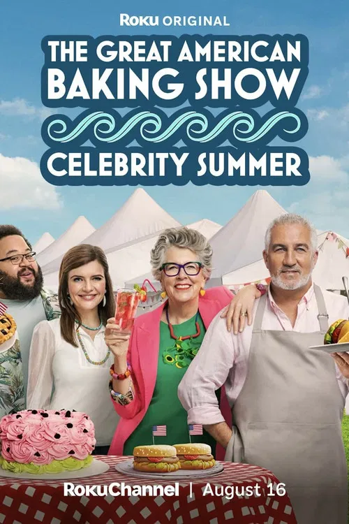 The Great American Baking Show: Celebrity Summer poster