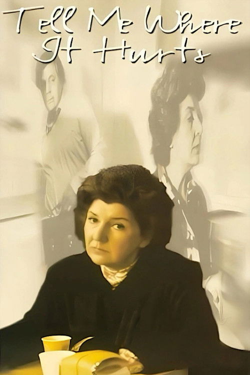 Movie poster for Tell Me Where It Hurts (1974)