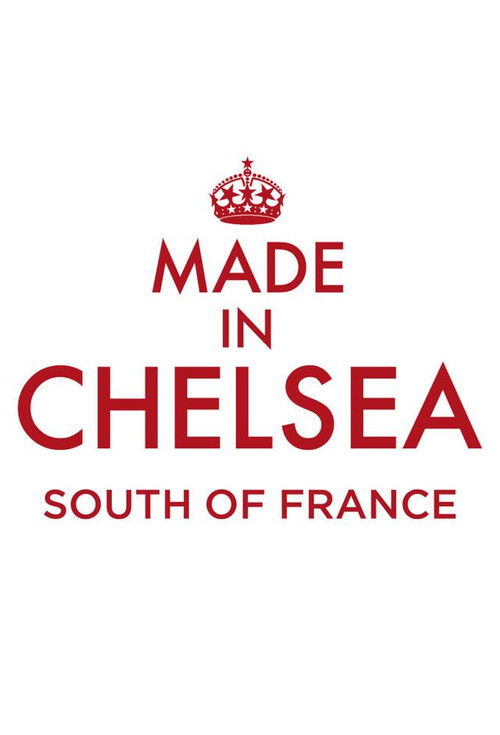 Made in Chelsea South of France poster