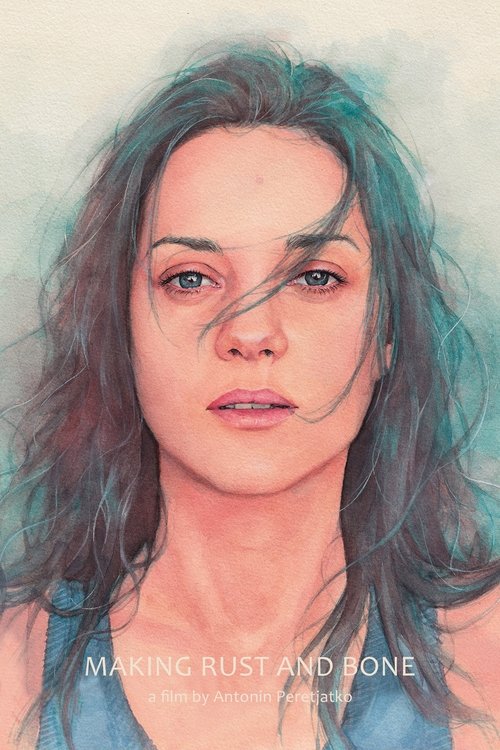 Movie poster for Gritty Melodrama: The Making of “Rust and Bone” by Jacques Audiard (2012)