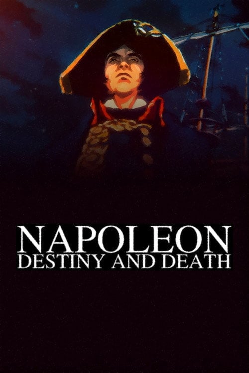 Movie poster for Napoleon: Destiny and Death (2021)