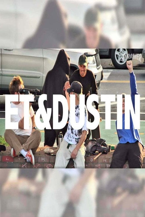 Movie poster for ET & Dustin (2021)