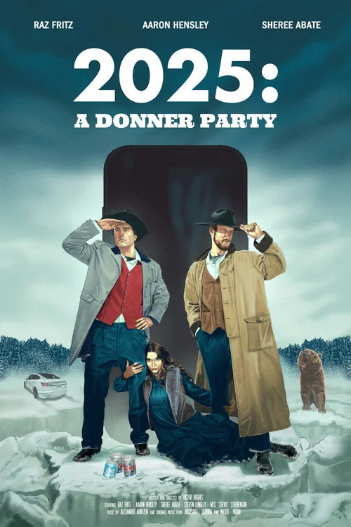 Movie poster for 2025: A Donner Party