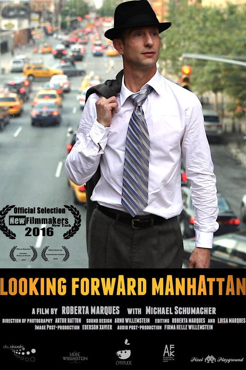 Movie poster for Looking Forward Manhattan (2015)