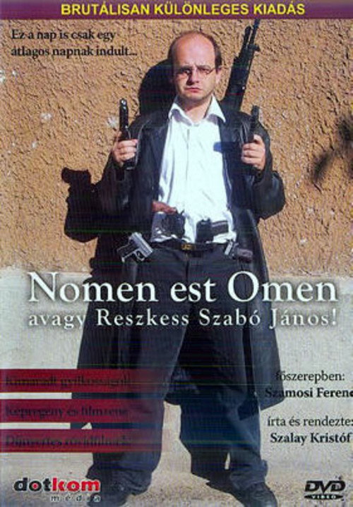 Movie poster for Nomen est Omen avagy Reszkess Szabó János! (2004)