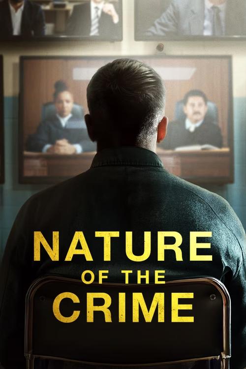 Movie poster for Nature of the Crime (2024)