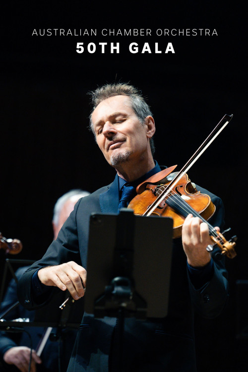 Movie poster for Australian Chamber Orchestra's 50th Gala (2025)