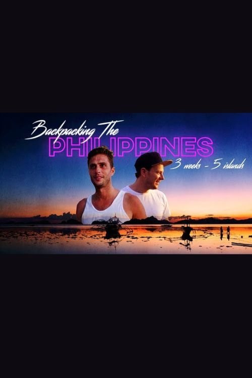 Movie poster for Backpacking The Philippines: 3 Weeks, 5 Islands (2017)