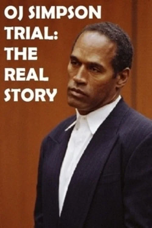Movie poster for OJ Simpson Trial: The Real Story (2016)