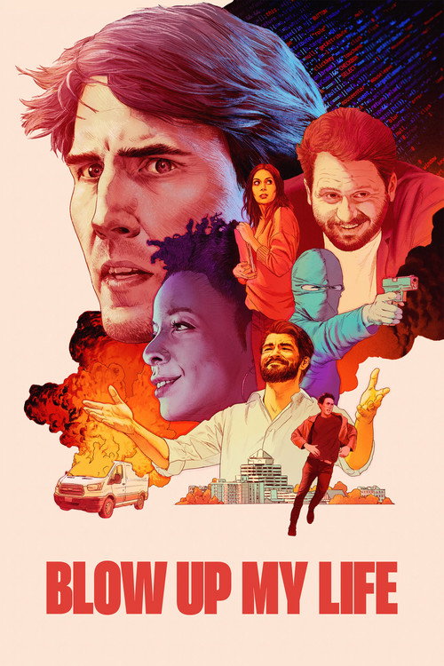 Movie poster for Blow Up My Life (2023)