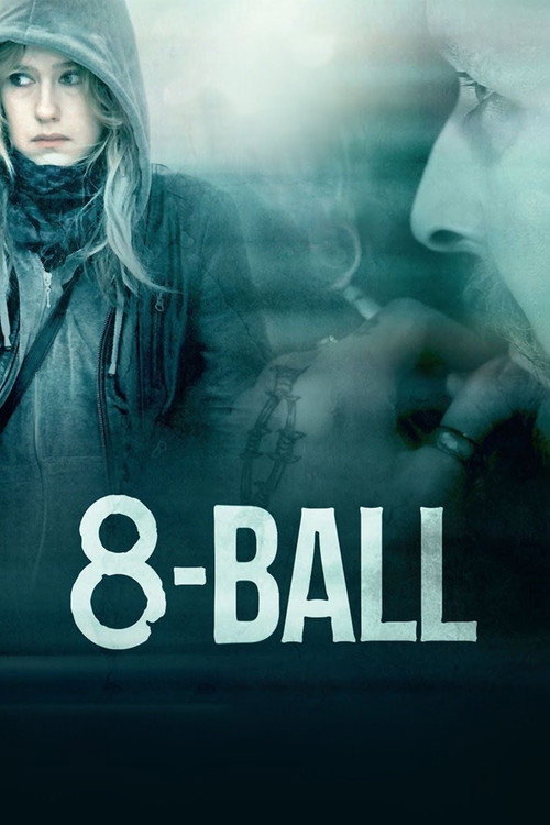 Movie poster for 8-Ball (2013)