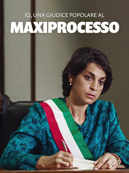 Movie poster for Io, una giudice popolare al Maxiprocesso (2020)