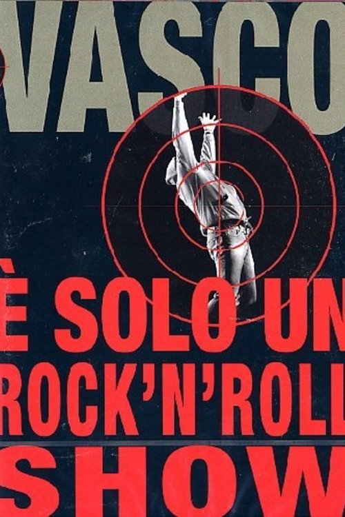 Movie poster for Vasco Rossi - È solo un rock'n'roll show (2005)