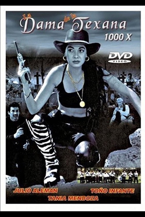 Movie poster for LA DAMA DE LA TEXANA 1000x (2001)