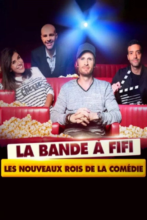 Movie poster for La bande a Fifi: les nouveaux rois de la comedie (2023)