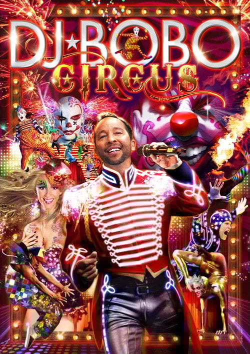 DJ Bobo - Circus (The Show) poster