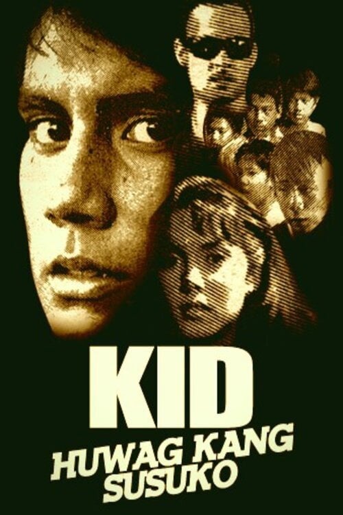 Movie poster for Kid, Huwag Kang Susuko (1987)