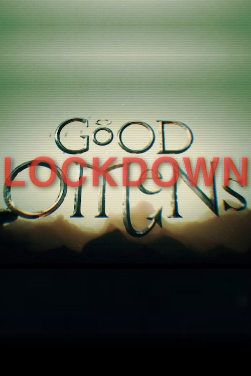 Movie poster for Good Omens: Lockdown (2020)