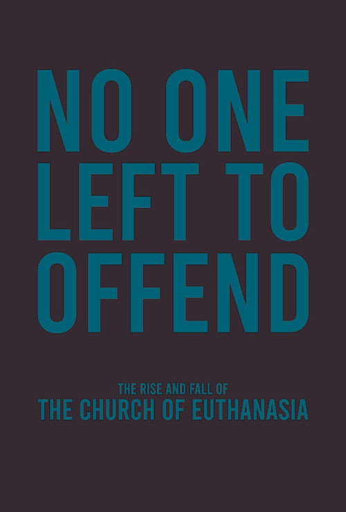Movie poster for No One Left to Offend (2023)