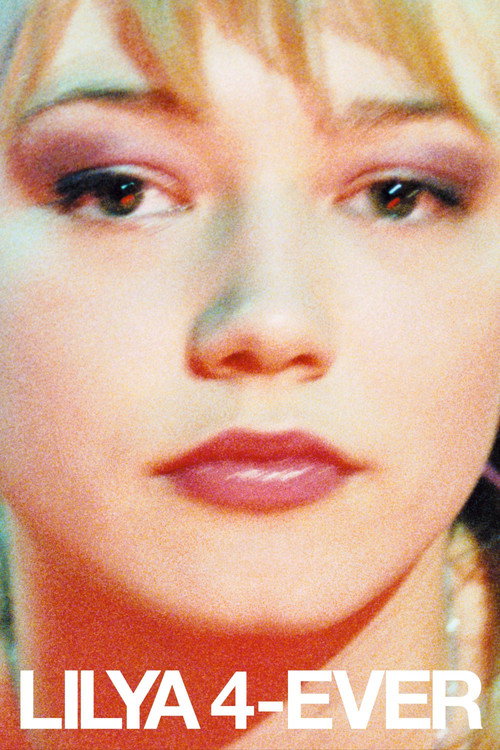 Movie poster for Lilya 4-ever (2002)