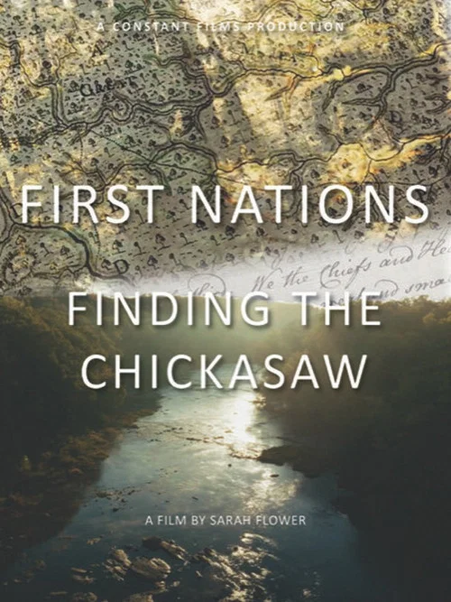 Movie poster for First Nations: Finding the Chickasaw