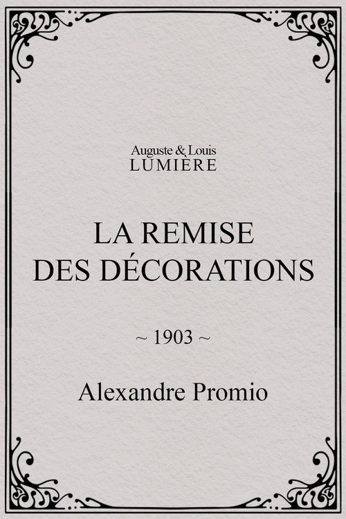 Movie poster for La remise des décorations (1903)