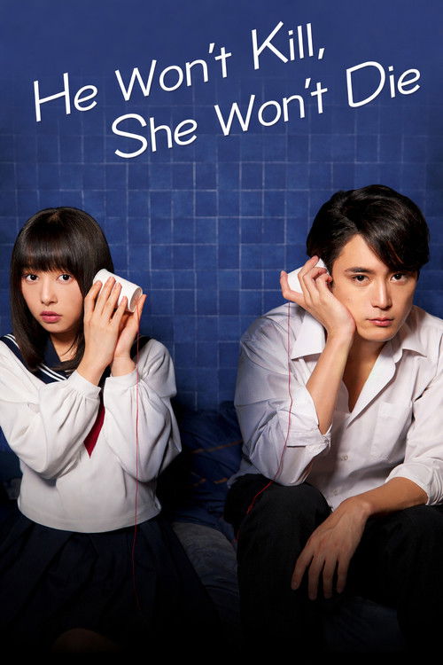 Movie poster for He Won't Kill, She Won't Die (2019)