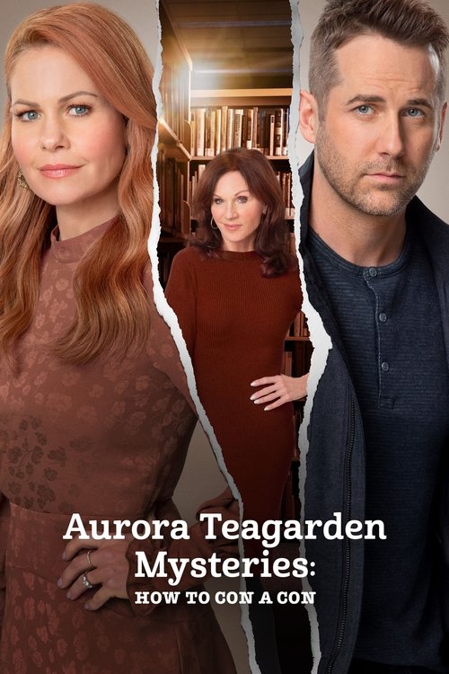 Movie poster for Aurora Teagarden Mysteries: How to Con A Con (2021)