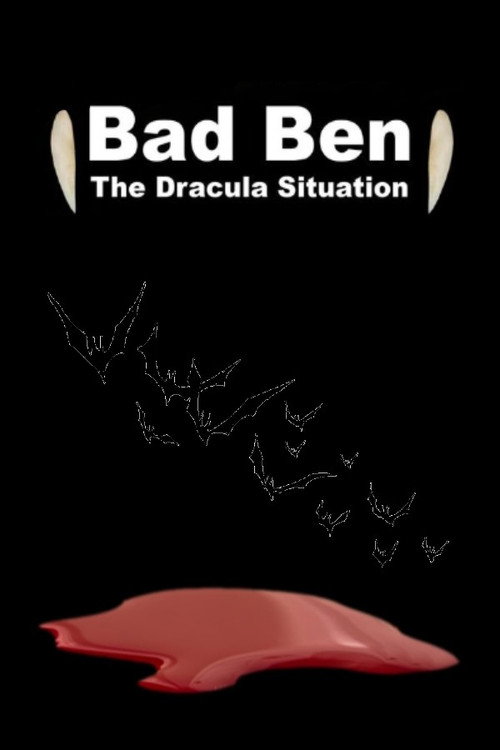 Movie poster for Bad Ben: The Dracula Situation (2023)