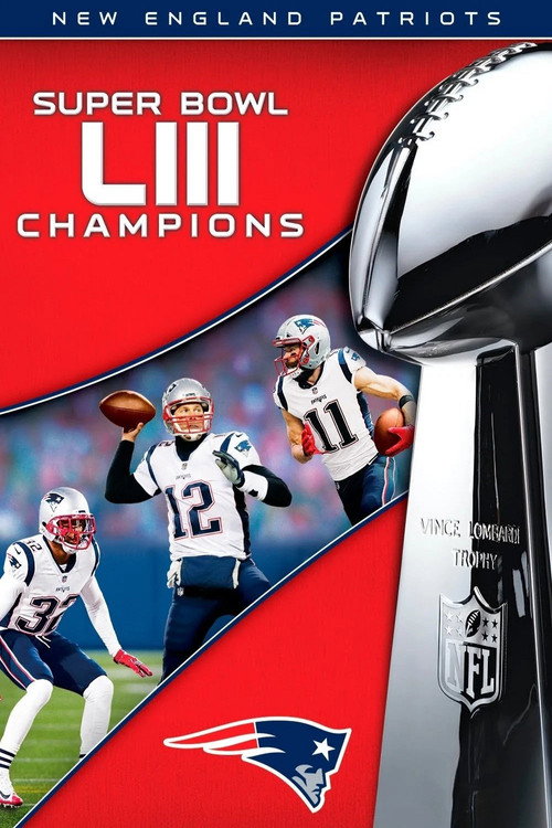 Movie poster for Super Bowl LIII Champions: New England Patriots (2019)