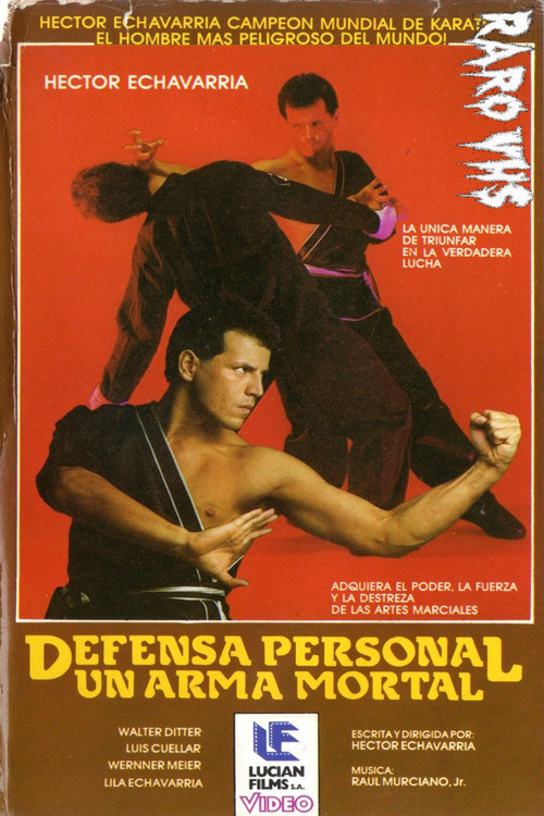 Movie poster for HECTOR ECHAVARRÍA: DEFENSA PERSONAL, UN ARMA MORTAL (1986)