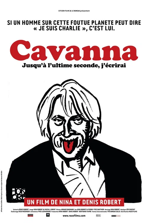 Movie poster for Cavanna, jusqu'à l'ultime seconde j'écrirai (2015)