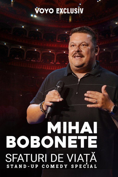 Movie poster for Mihai Bobonete: Life advice (2025)