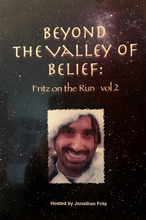 Movie poster for Beyond the Valley of Belief Volume 2: Fritz on the Run (2018)