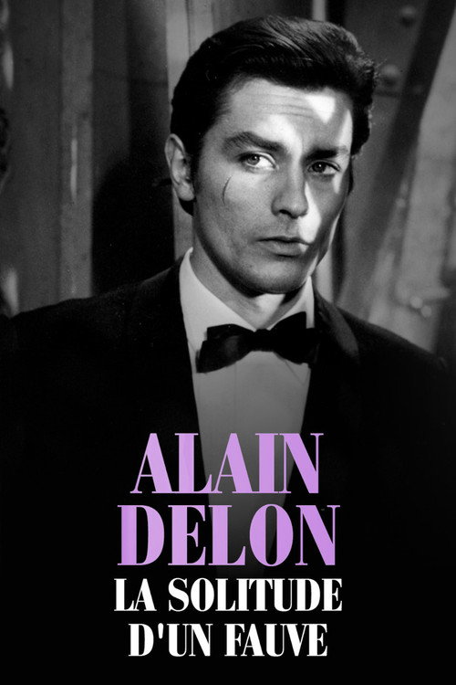 Movie poster for Alain Delon, la solitude d'un fauve (2019)