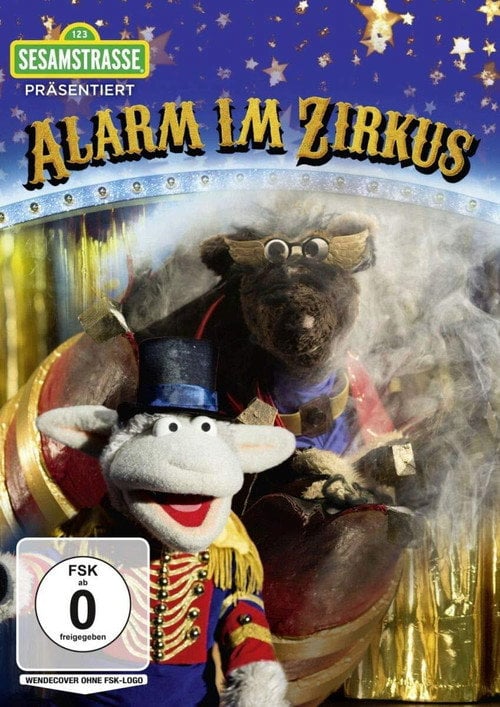 Movie poster for Sesamstraße präsentiert: Alarm im Zirkus (2018)