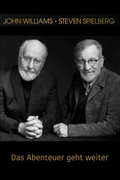 Movie poster for Steven Spielberg/John Williams: The Adventure Continues (2018)