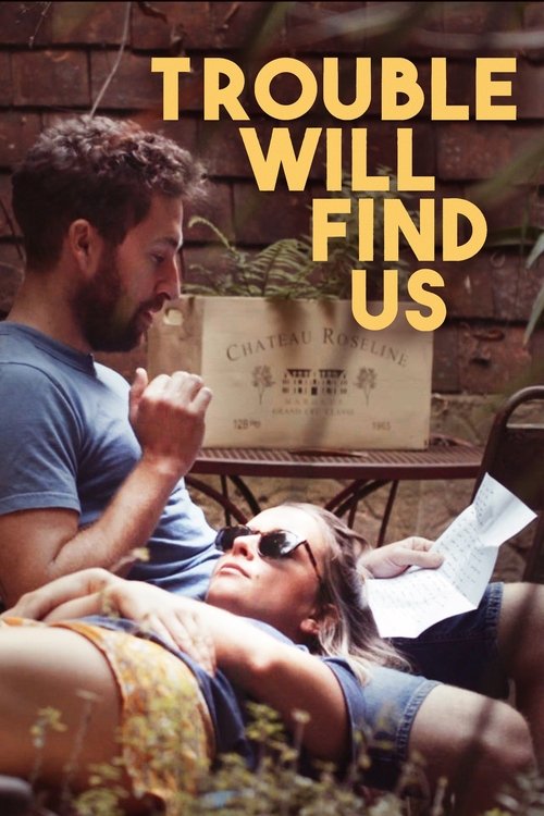 Movie poster for Trouble Will Find Us (2020)
