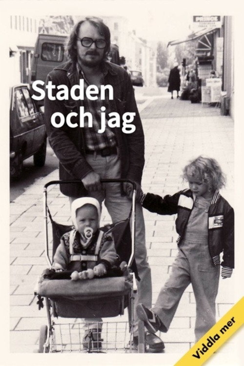 Movie poster for Staden och jag (2013)