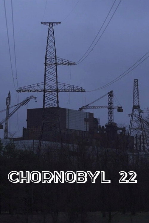 Movie poster for Chornobyl 22 (2023)