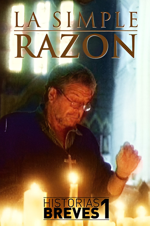 Movie poster for Historias Breves I: La Simple Razón (1995)