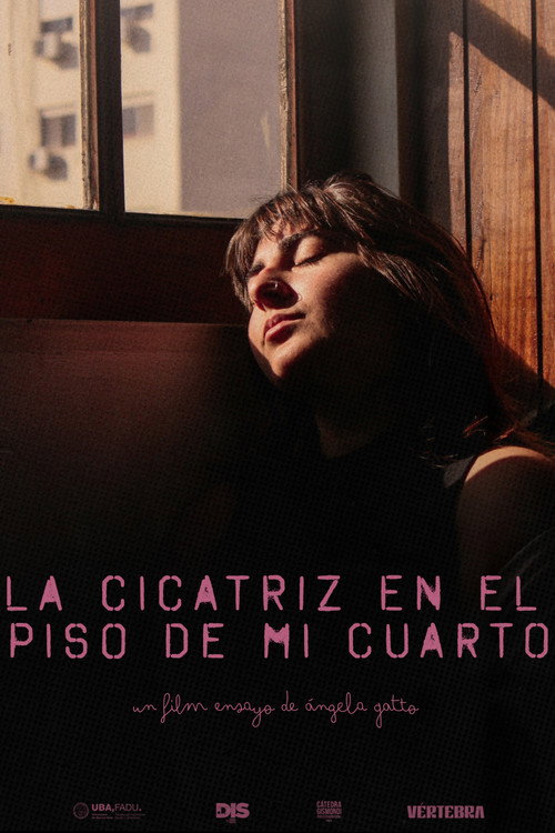 Movie poster for La Cicatriz en el Piso de mi Cuarto