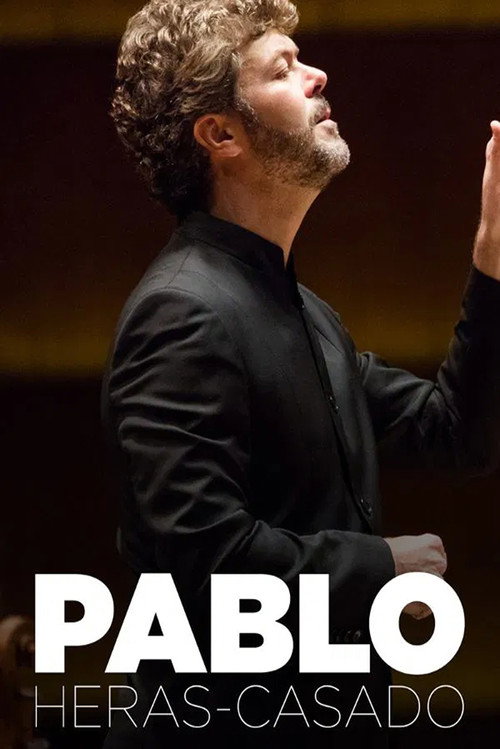 Movie poster for Pablo Heras-Casado conducts Ravel and Mendelssohn (2021)