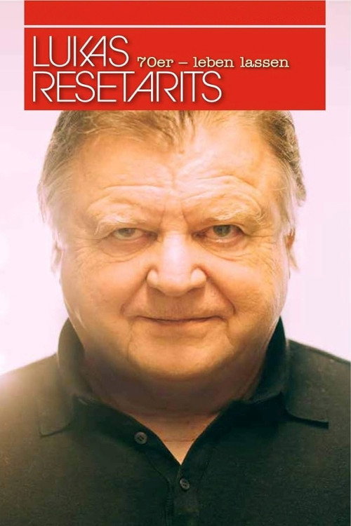 Movie poster for Lukas Resetarits: 70er - leben lassen (2018)