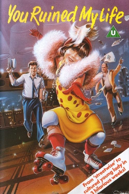 Movie poster for You Ruined My Life (1987)