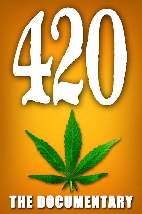 Movie poster for 420 - The Documentary (2013)