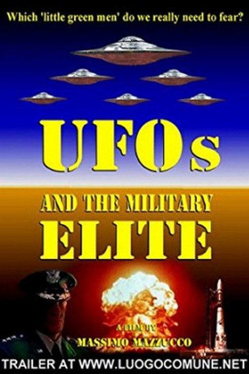 Movie poster for I padroni del mondo - UFO, militari e pericolo atomico (2008)