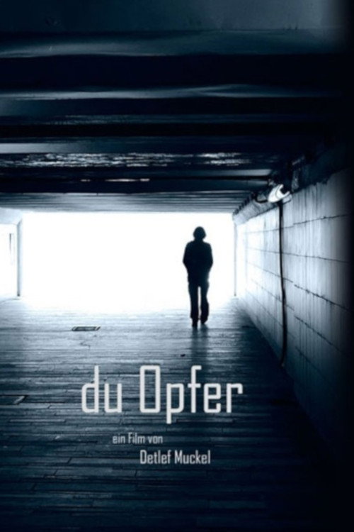 Movie poster for Du Opfer (2014)