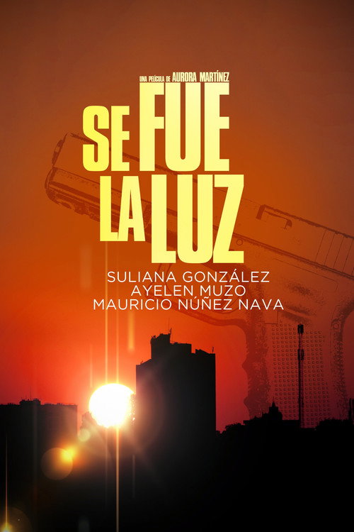 Movie poster for Se fue la luz (2015)