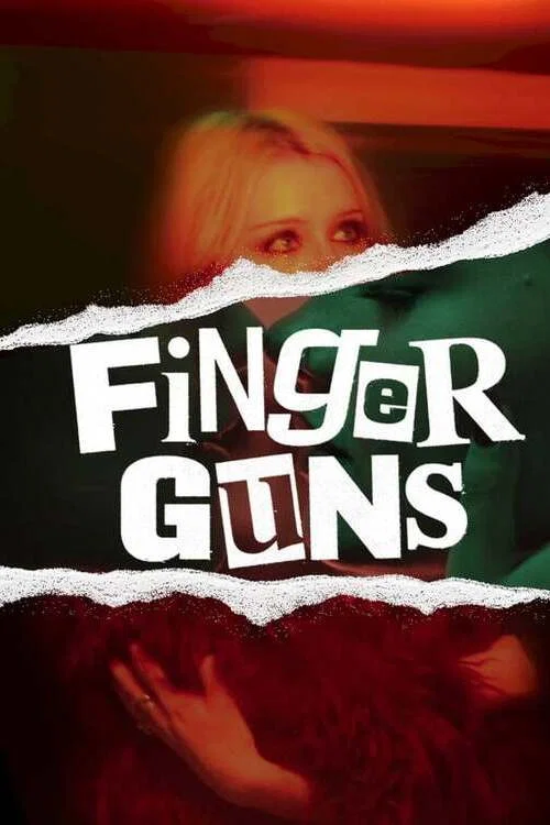 Movie poster for Finger Guns (2024)